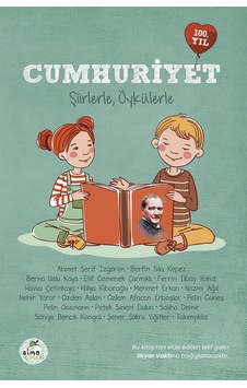 Cumhuriyet-Şiirlerle,Öykülerle Cumhuriyet-Şiirlerle,Öykülerle