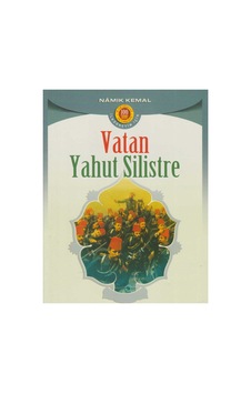 Vatan Yahut Silistre: 100 Temel Eser İlköğretim İçin - Namık Kemal Vatan Yahut Silistre: 100 Temel Eser İlköğretim İçin - Namık Kemal