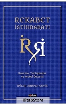 Rekabet İstihbaratı -Kavram Tartışmalar ve Model Önerisi - Hülya Abdula Çevik - Orient Yayınları Rekabet İstihbaratı -Kavram Tartışmalar ve Model Önerisi - Hülya Abdula Çevik - Orient Yayınları