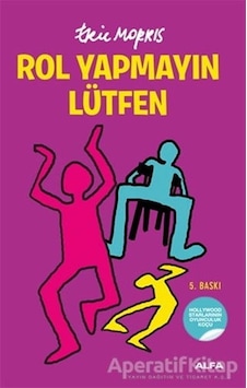 Rol Yapmayın Lütfen- Alfa Yayıncılık