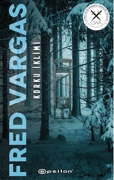 Korku İklimi - Fred Vargas - Epsilon Yayınevi Korku İklimi - Fred Vargas - Epsilon Yayınevi
