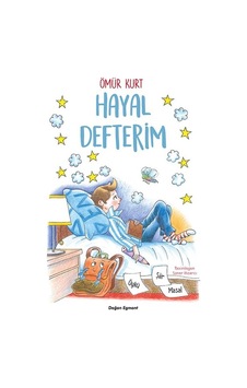 Hayal Defterim - Ömür Kurt - Doğan ve Egmont Yayıncılık