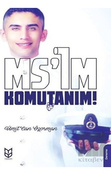 Ms'im Komutanım - Ümit Can Özorman - Yason Yayıncılık