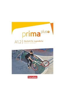 Prima Plus: A1.2 Prima Plus: A1.2