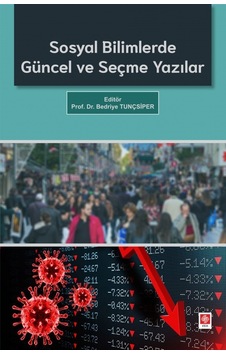 Sosyal Bilimlerde Güncel ve Seçme Yazılar - Bedriye Tunçsiper - Ekin Basım Yayın