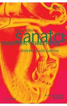 Sanatçı : Eleştirmen Yalancı Katil Estetik ve Etik Üzerine - Oscar Wilde - İletişim Yayınları Sanatçı : Eleştirmen Yalancı Katil Estetik ve Etik Üzerine - Oscar Wilde - İletişim Yayınları