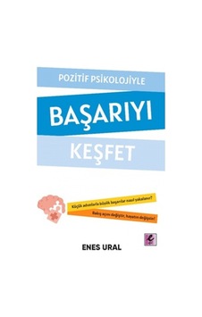 Pozitif Psikolojiyle BaşArıyı KeşFet (552963050) Pozitif Psikolojiyle BaşArıyı KeşFet (552963050)