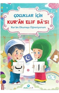 Çocuklar İçin Kur'an Elif Ba'sı - Kur'an Okumayı Öğreniyorum- Ahıska Yayınevi Çocuklar İçin Kur'an Elif Ba'sı - Kur'an Okumayı Öğreniyorum- Ahıska Yayınevi