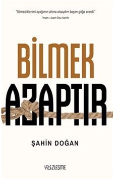 Bilmek Azaptır / Şahin Doğan Bilmek Azaptır / Şahin Doğan