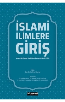 İslami İlimlere Giriş - Hikmetevi Yayınları İslami İlimlere Giriş - Hikmetevi Yayınları