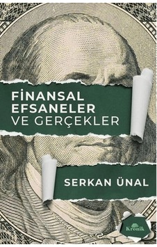 Finansal Efsaneler Ve Gerçekler Finansal Efsaneler Ve Gerçekler