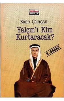 Yalçın'ı Kim Kurtaracak Emin Çölaşan İmzalı Yalçın'ı Kim Kurtaracak Emin Çölaşan İmzalı