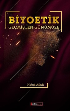 Biyoetik / Haluk Aşar