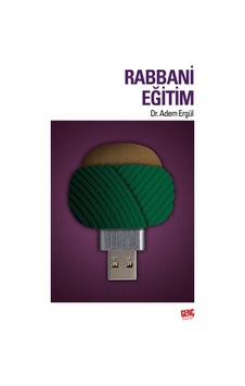 Rabbani Eğitim - Dr. Adem Ergül 9789944836432 Rabbani Eğitim - Dr. Adem Ergül 9789944836432