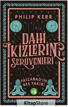 Kitapstore Dahi Ikizlerin Serüvenleri Faizabad'In Beş Fakiri / Philip Kerr Kitapstore Dahi Ikizlerin Serüvenleri Faizabad'In Beş Fakiri / Philip Kerr