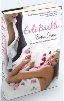 Evli Barklı - Emma Chase - Ephesus Yayınları Evli Barklı - Emma Chase - Ephesus Yayınları
