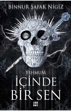 İçinde Bir Sen 3 / Yehmum (Karton Kapak) / Binnur Şafak Nigiz İçinde Bir Sen 3 / Yehmum (Karton Kapak) / Binnur Şafak Nigiz