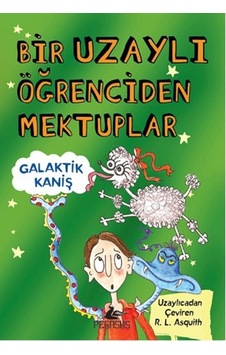 Bir Uzaylı Öğrenciden Mektuplar 3 - Galaktik Kaniş- Pegasus Bir Uzaylı Öğrenciden Mektuplar 3 - Galaktik Kaniş- Pegasus