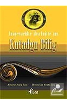 Ausgewaehlte Abschnitte Aus Kutadgu Bilig- Profil Kitap Ausgewaehlte Abschnitte Aus Kutadgu Bilig- Profil Kitap
