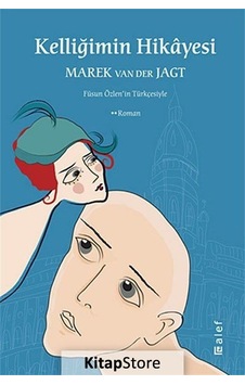 Kitapstore Kelliğimin Hikayesi / Marek Van Der Jagt Kitapstore Kelliğimin Hikayesi / Marek Van Der Jagt