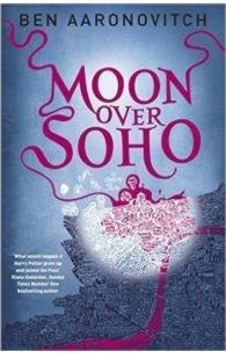 Moon Over Soho (Peter Grant 2) 9780575097629 Moon Over Soho (Peter Grant 2) 9780575097629