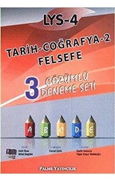 Palme LYS 4 Tarih-Coğrafya 2-Felsefe 3 Çözümlü Deneme Seti Palme LYS 4 Tarih-Coğrafya 2-Felsefe 3 Çözümlü Deneme Seti
