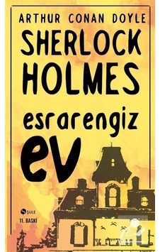 Mercankitap Esrarengiz Ev / Sherlock Holmes / Sir Arthur Conan Doyle Mercankitap Esrarengiz Ev / Sherlock Holmes / Sir Arthur Conan Doyle