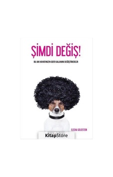 Şimdi Değiş! - Elisha Goldstein - Tara Kitap Şimdi Değiş! - Elisha Goldstein - Tara Kitap