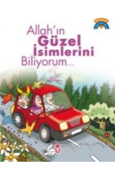 Allah'ın Güzel İsimlerini Biliyorum - Kadriye Baldık - Ömer Baldık - Timaş Çocuk Allah'ın Güzel İsimlerini Biliyorum - Kadriye Baldık - Ömer Baldık - Timaş Çocuk