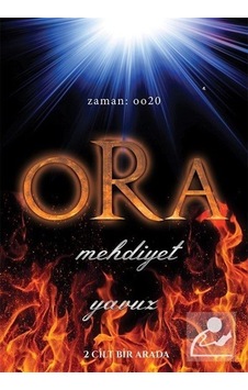 Ora - Mehdiyet - 2 Cilt Bir Arada - Yavuz - Cinius Ora - Mehdiyet - 2 Cilt Bir Arada - Yavuz - Cinius
