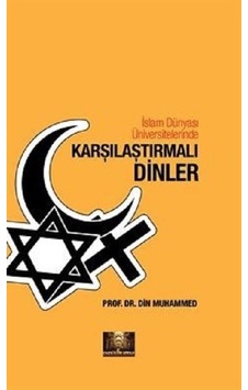 İslam Dünyası Üniversitelerinde Karşılaştırmalı Dinler - Din Muhammed - Endülüs Kitap