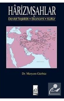Harizmşahlar / Dr. Meryem Gürbüz 9789754513240