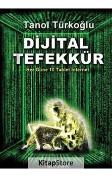 Dijital Tefekkür / Tanol Türkoğlu
