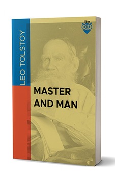 Master And Man - Leo Tolstoy Master And Man - Leo Tolstoy
