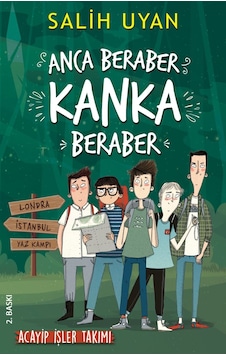 Anca Beraber Kanka Beraber (Akıl Almaz Maceralar)