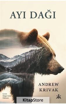 Ayı Dağı - Andrew Krivak - Kafka Kitap Ayı Dağı - Andrew Krivak - Kafka Kitap