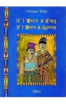 If I Were A King If I Were A Queen Milet Yayınları veronique Tadj If I Were A King If I Were A Queen Milet Yayınları veronique Tadj