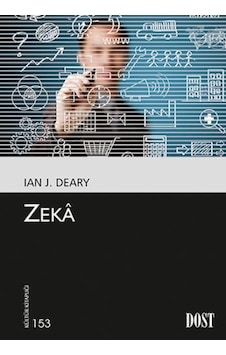 Zeka - Ian J. Deary - Dost Kitabevi Zeka - Ian J. Deary - Dost Kitabevi