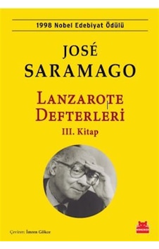 Lanzarote Defterleri Iıı. Kitap / Jose Saramago Lanzarote Defterleri Iıı. Kitap / Jose Saramago