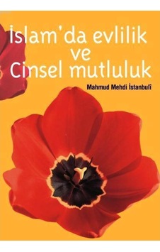 İSLAMDA EVLİLİK VE CİNSEL MUTLULUK 2.HM ROMAN BOY ÇAĞRI 9789754540451