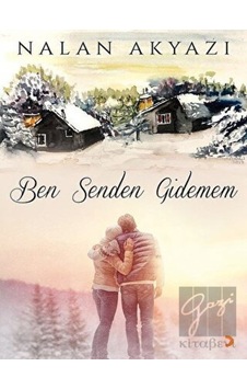 Ben Senden Gidemem Cinius Yayınları - Cinius Yayınları Ben Senden Gidemem Cinius Yayınları - Cinius Yayınları