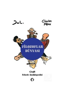 Filozoflar Dünyası - Jul - Charles Pepin - Aylak Kitap Filozoflar Dünyası - Jul - Charles Pepin - Aylak Kitap