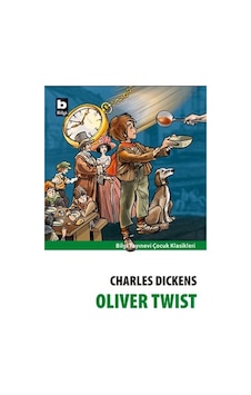 Oliver Twist - Charles Dickens - Bilgi Yayınevi Oliver Twist - Charles Dickens - Bilgi Yayınevi