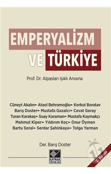 Emperyalizm ve Türkiye - Barış Doster - Kaynak Yayınları Emperyalizm ve Türkiye - Barış Doster - Kaynak Yayınları