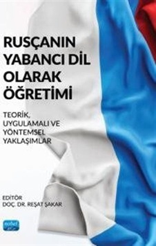 Rusçanın Yabancı Dil Olarak Öğretimi / Kolektif Rusçanın Yabancı Dil Olarak Öğretimi / Kolektif