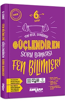 6. Sınıf Fen Bilimleri Güçlendiren Soru Bankası 6. Sınıf Fen Bilimleri Güçlendiren Soru Bankası