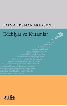 Edebiyat ve Kuramlar - Fatma Erkman Akerson - Bilge Kültür Sanat Edebiyat ve Kuramlar - Fatma Erkman Akerson - Bilge Kültür Sanat