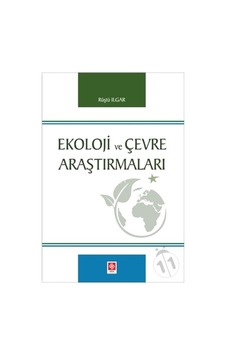 Ekoloji ve Çevre Araştırmaları- Ekin Basım Yayın