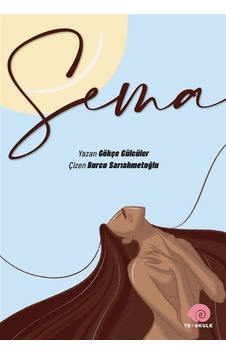 Sema / Gökçe Gülcüler Sema / Gökçe Gülcüler