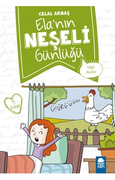Doğal Afetler-Ela'nın Neşeli Günlüğü 9.Kitap-2.Sınıf Okuma Kitabı - Celal Akbaş - Mavi Kirpi Doğal Afetler-Ela'nın Neşeli Günlüğü 9.Kitap-2.Sınıf Okuma Kitabı - Celal Akbaş - Mavi Kirpi
